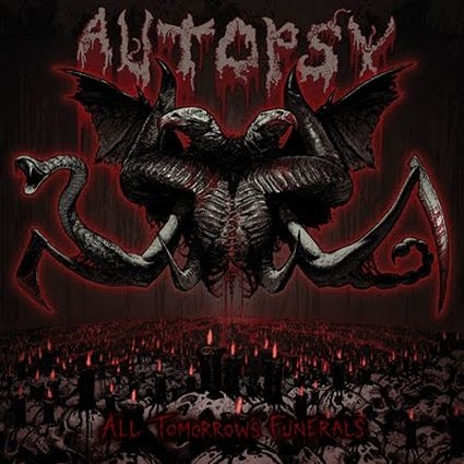 Autopsy - All Tomorrows Funerals - Hardcover Digibook CD