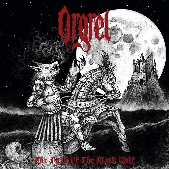 Orgrel - The Oath of the Black Wolf - MLP