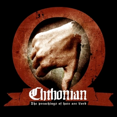 Chthonian - The Preachings of Hate Are Lord - DigiCD