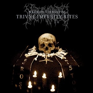 Necros Christos - Triune Impurity Rites - CD