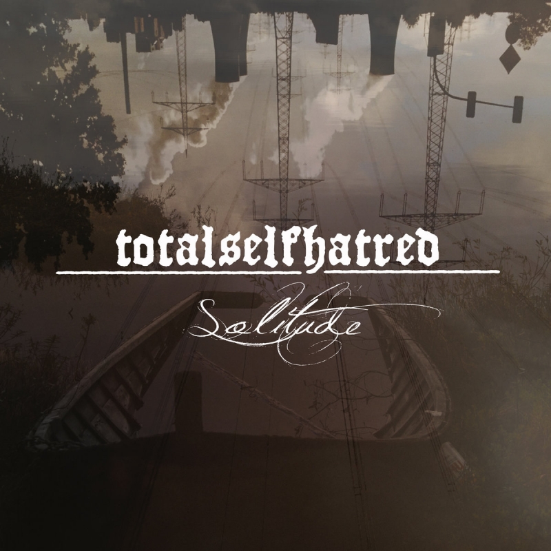 Totalselfhatred - Solitude - LP