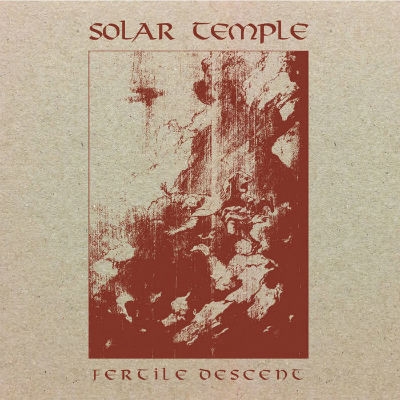 Solar Temple - Fertile Descent - Digipak CD