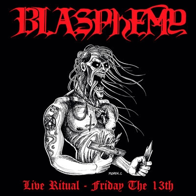 Blasphemy - Live Ritual - Friday the 13th - CD