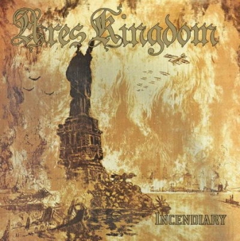Ares Kingdom - Incendiary - Digipak CD