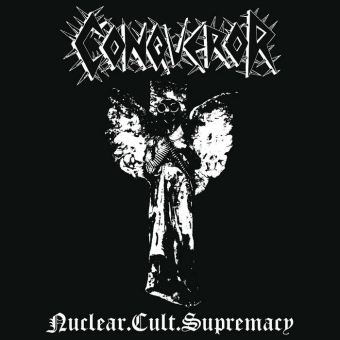 Conqueror - Nuclear Cult Supremacy - CD