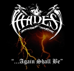 Hades  - ...Again Shall Be + Alone Walkyng - CD