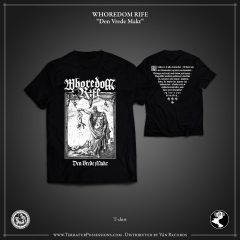 Whoredom Rife - Den Vrede Makt - T-Shirt