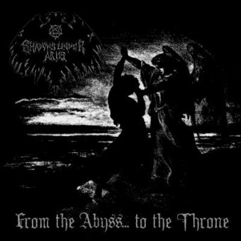 Shadows Under Arms - From the Abyss… to the Throne - CD